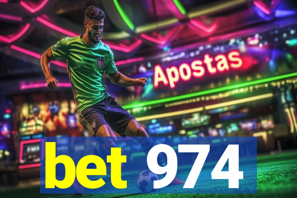 bet 974